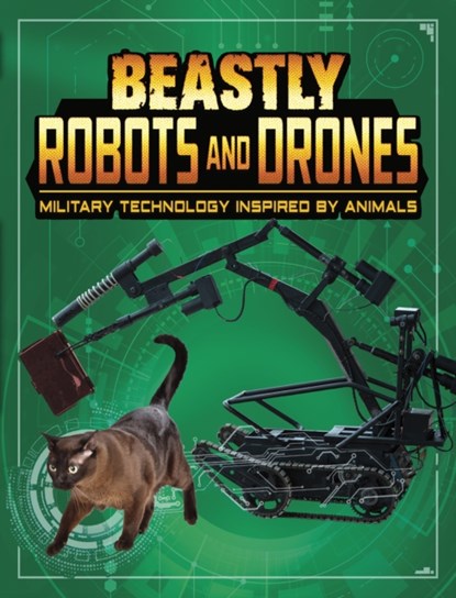 Beastly Robots and Drones, Lisa M. Bolt Simons - Paperback - 9781474793940