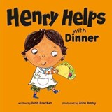 Henry Helps with Dinner - Beth (VP of Publishing) Bracken - 9781474798754