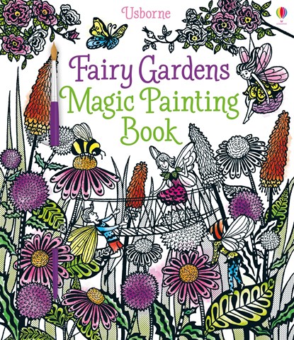 Fairy Gardens Magic Painting Book, Lesley Sims - Paperback - 9781474904582