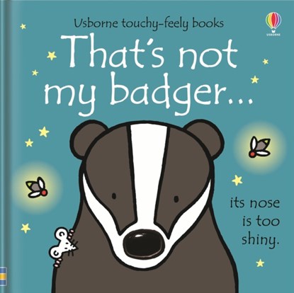 That's not my badger…, Fiona Watt - Gebonden - 9781474921633