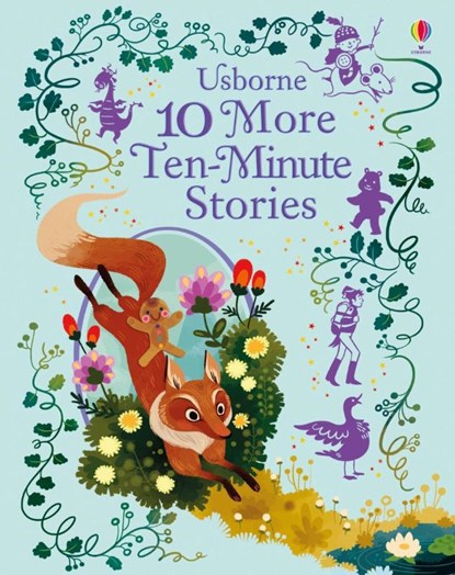 10 More Ten-Minute Stories, Usborne - Gebonden - 9781474922067