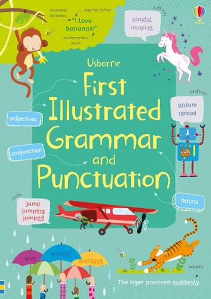 First Illustrated Grammar and Punctuation, Jane Bingham - Paperback - 9781474924511