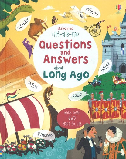 Lift-the-flap Questions and Answers about Long Ago, Katie Daynes - Gebonden - 9781474933797