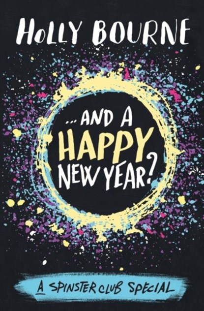 .And a Happy New Year, Holly Bourne - Paperback - 9781474936774
