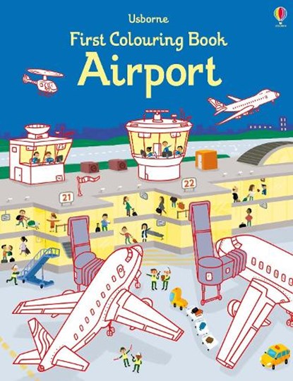 First Colouring Book Airport, Simon Tudhope - Paperback - 9781474938921
