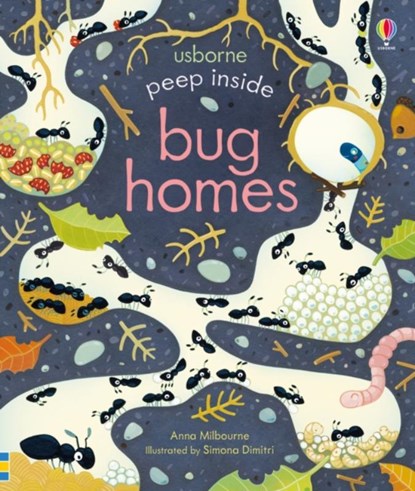 Peep Inside Bug Homes, Anna Milbourne - Gebonden - 9781474950824