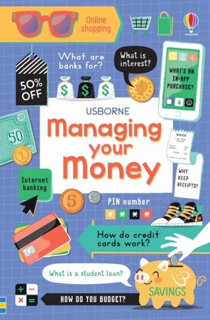 Managing Your Money, Holly Bathie ; Jane Bingham - Paperback - 9781474951265