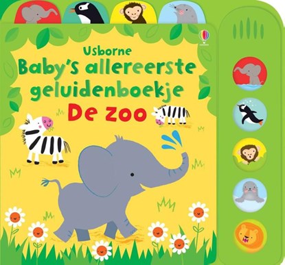 Baby's allereerste geluidenboekje De zoo, niet bekend - Paperback - 9781474951500