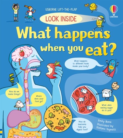 Look Inside What Happens When You Eat, Emily Bone - Overig - 9781474952958