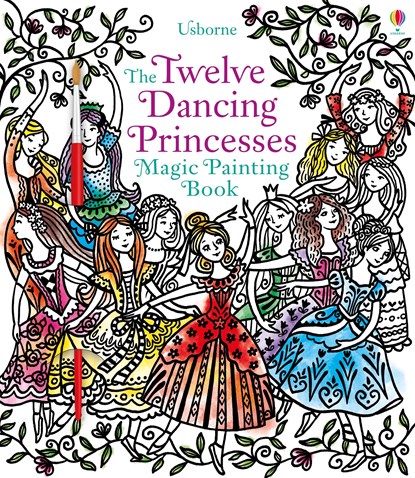 Twelve Dancing Princesses Magic Painting Book, Susanna Davidson - Paperback - 9781474952996