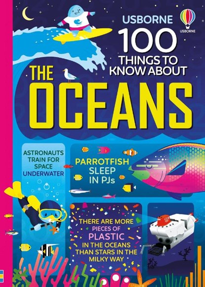 100 Things to Know About the Oceans, Jerome Martin ; Lan Cook ; Alice James ; Alex Frith - Gebonden Gebonden - 9781474953160