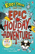 Eddy Stone and the Epic Holiday Adventure | Simon Cherry | 