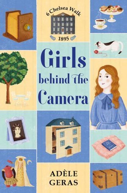Girls Behind the Camera, Adèle Geras - Ebook - 9781474958639