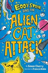 Eddy Stone and the Alien Cat Attack - Simon Cherry - 9781474960526