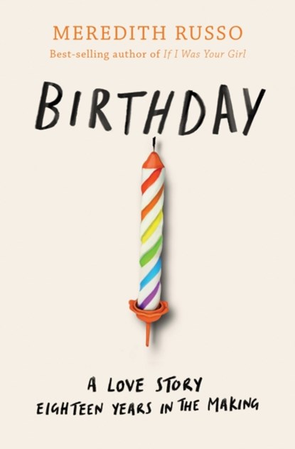 Birthday, Meredith Russo - Paperback - 9781474967419