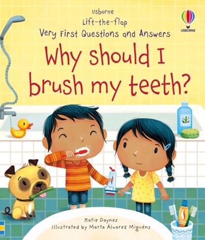 Very First Questions and Answers Why Should I Brush My Teeth?, Katie Daynes - Gebonden Gebonden - 9781474968935