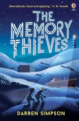 The Memory Thieves - Darren Simpson - 9781474976695