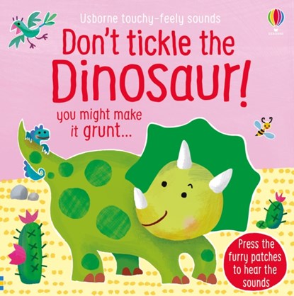 Don't Tickle the Dinosaur!, Sam Taplin - Gebonden Paperback - 9781474976763