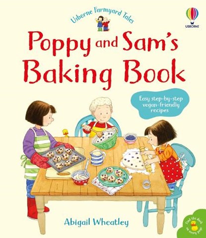 Poppy and Sam's Baking Book, Abigail Wheatley - Gebonden - 9781474981309