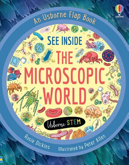 See Inside the Microscopic World, Rosie Dickins - Gebonden - 9781474986151