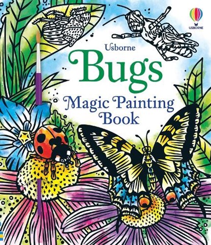 Bugs Magic Painting Book, Abigail Wheatley - Paperback - 9781474986229