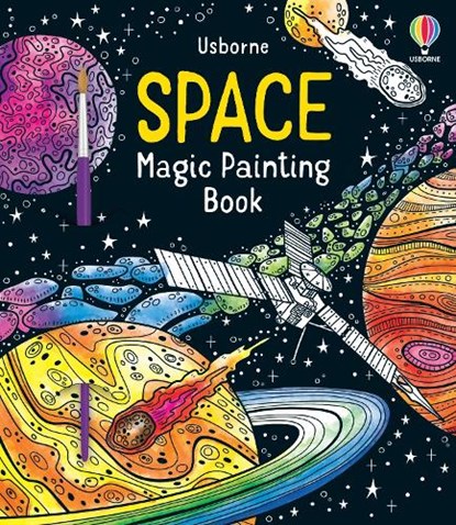 Space Magic Painting Book, Abigail Wheatley - Paperback - 9781474986236