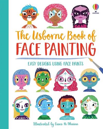 Book of Face Painting, Abigail Wheatley - Gebonden - 9781474986465