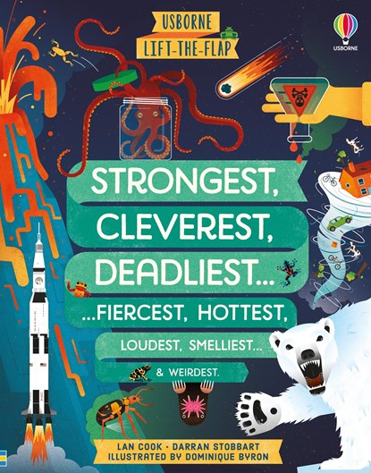 Lift-the-flap Strongest, Cleverest, Deadliest…, Darran Stobbart ; Lan Cook - Overig - 9781474989848