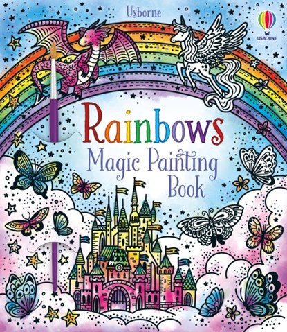 Rainbows Magic Painting Book, Abigail Wheatley - Paperback - 9781474992176