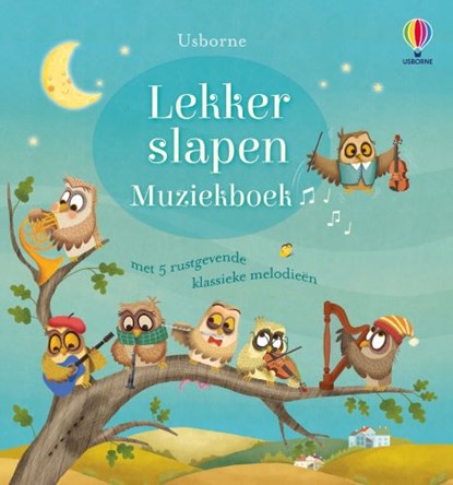 Lekker slapen Muziekboek, niet bekend - Gebonden - 9781474993975