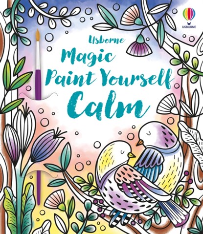 Magic Paint Yourself Calm, Abigail Wheatley - Paperback - 9781474995559