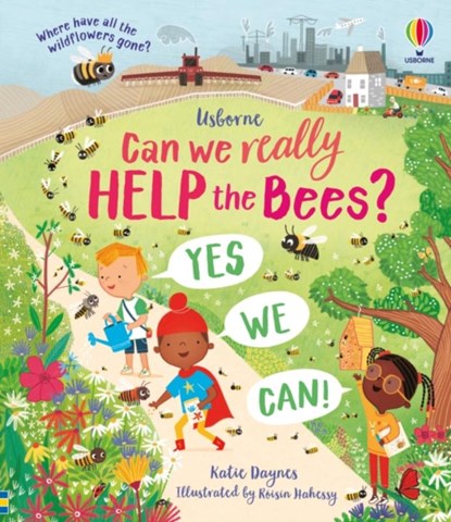 Can we really help the bees?, Katie Daynes - Gebonden - 9781474997621