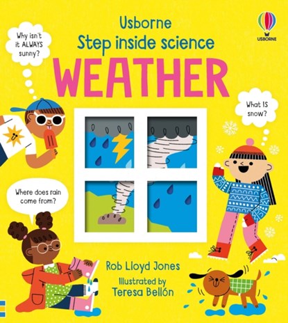 Step inside Science: Weather, Rob Lloyd Jones - Gebonden - 9781474998765