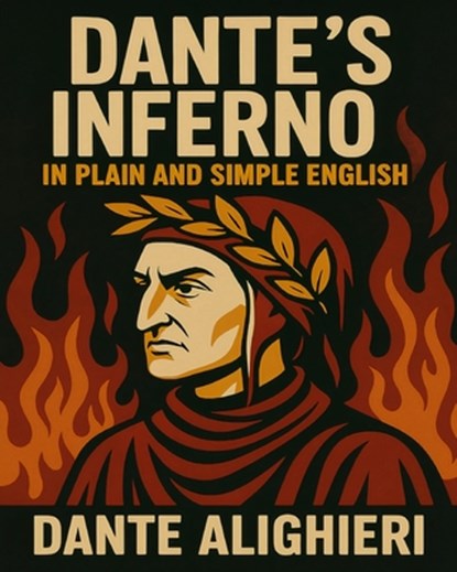 Dante's Inferno In Plain and Simple English, Bookcaps - Paperback - 9781475029215