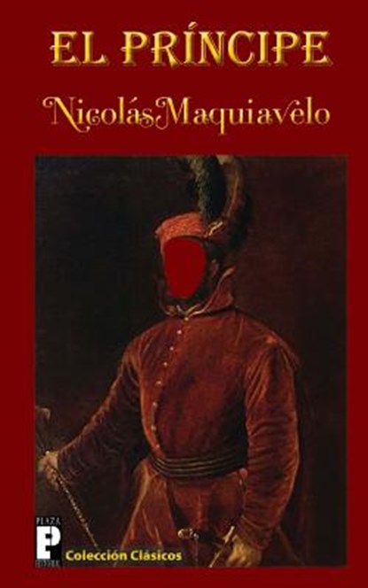 El príncipe, Nicolas Maquiavelo - Paperback - 9781475037241