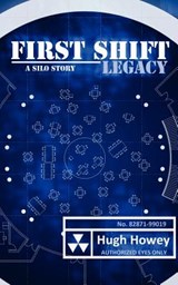 First Shift - Hugh Howey - 9781475154771