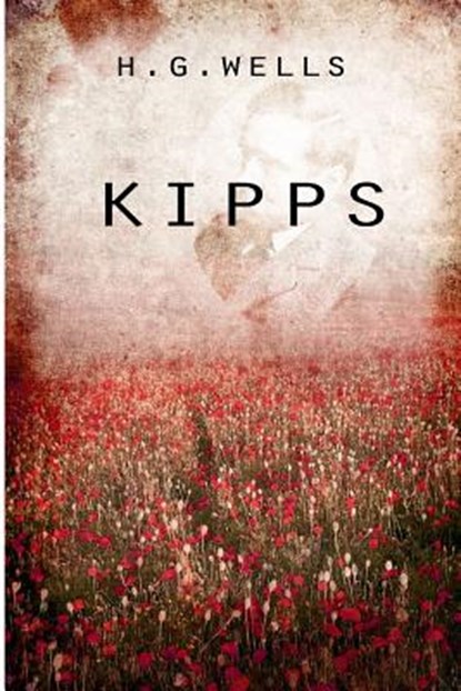 Kipps, H. G. Wells - Paperback - 9781475272611