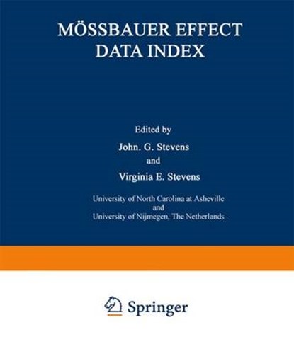 Moessbauer Effect Data Index, John G. Stevens ; Virginia E. Stevens - Paperback - 9781475759051