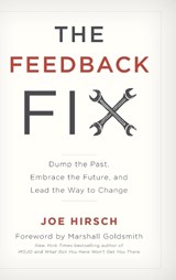 The Feedback Fix - Joe Hirsch - 9781475826593