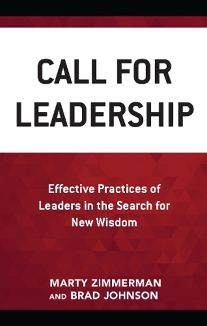 Call for Leadership, Marty Zimmerman ; Brad Johnson - Gebonden - 9781475841039