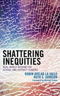 Shattering Inequities | La Salle, Robin Avelar ; Johnson, Ruth S. | 