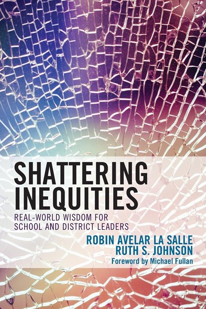 Shattering Inequities, Robin Avelar La Salle ; Ruth S. Johnson - Paperback - 9781475844177