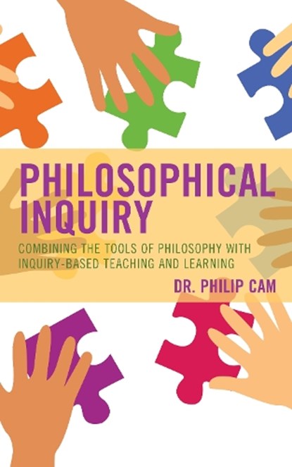 Philosophical Inquiry, Philip Cam - Paperback - 9781475846294