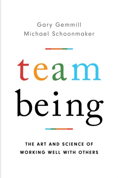 Team Being, Gary Gemmill ; Michael Schoonmaker - Paperback - 9781475849851
