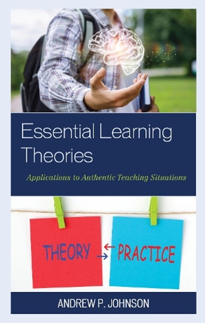 Essential Learning Theories, Andrew P. Johnson - Gebonden - 9781475852691