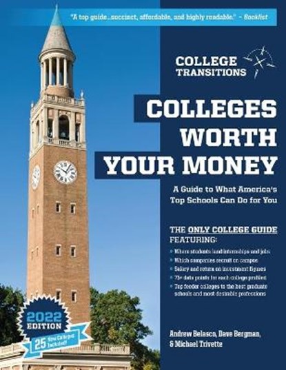 Colleges Worth Your Money, BELASCO,  Andrew ; Bergman, Dave ; Trivette, Michael - Paperback - 9781475859638