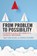 From Problem to Possibility, Mary Ann Jacobs ; Remigia Kushner - Paperback - 9781475859751