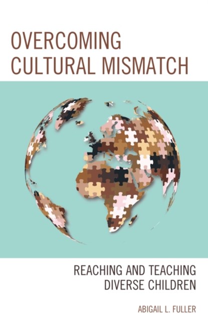 Overcoming Cultural Mismatch, Abigail L. Fuller - Gebonden - 9781475862034