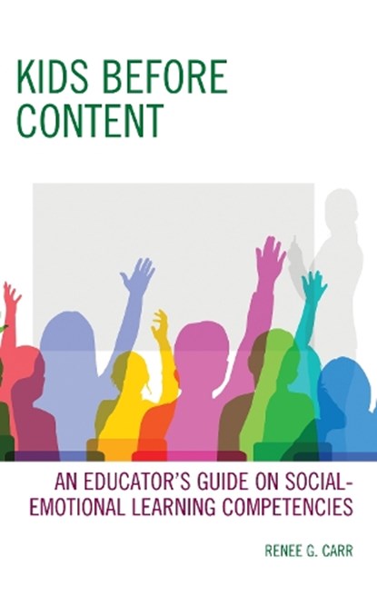 Kids Before Content, CARR,  Renee G. - Paperback - 9781475865806