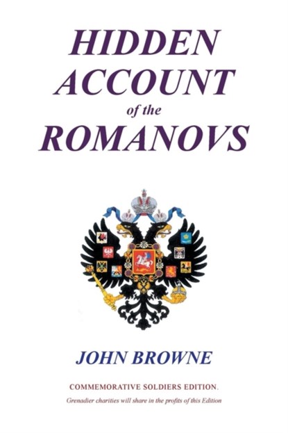 Hidden Account of the Romanovs, JOHN,  Ffarcsi Browne - Paperback - 9781475978322